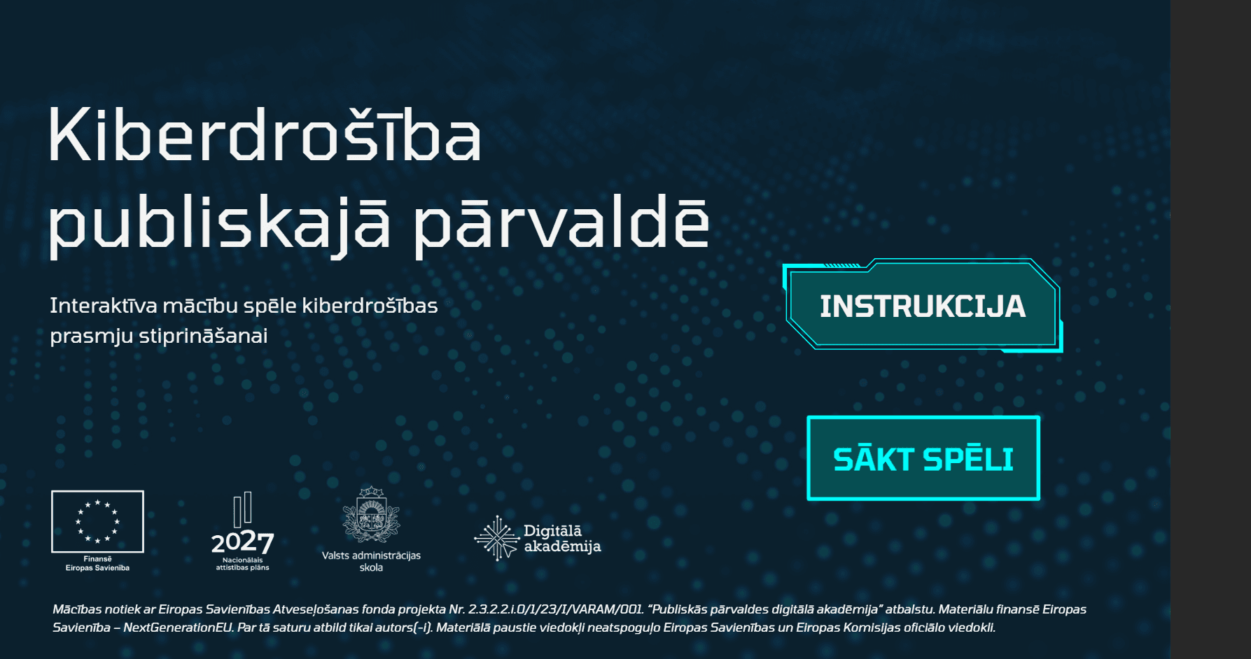 Kiberdrošība publiskajā pārvaldē - Interaktīva mācību spēle prasmju stiprināšanai