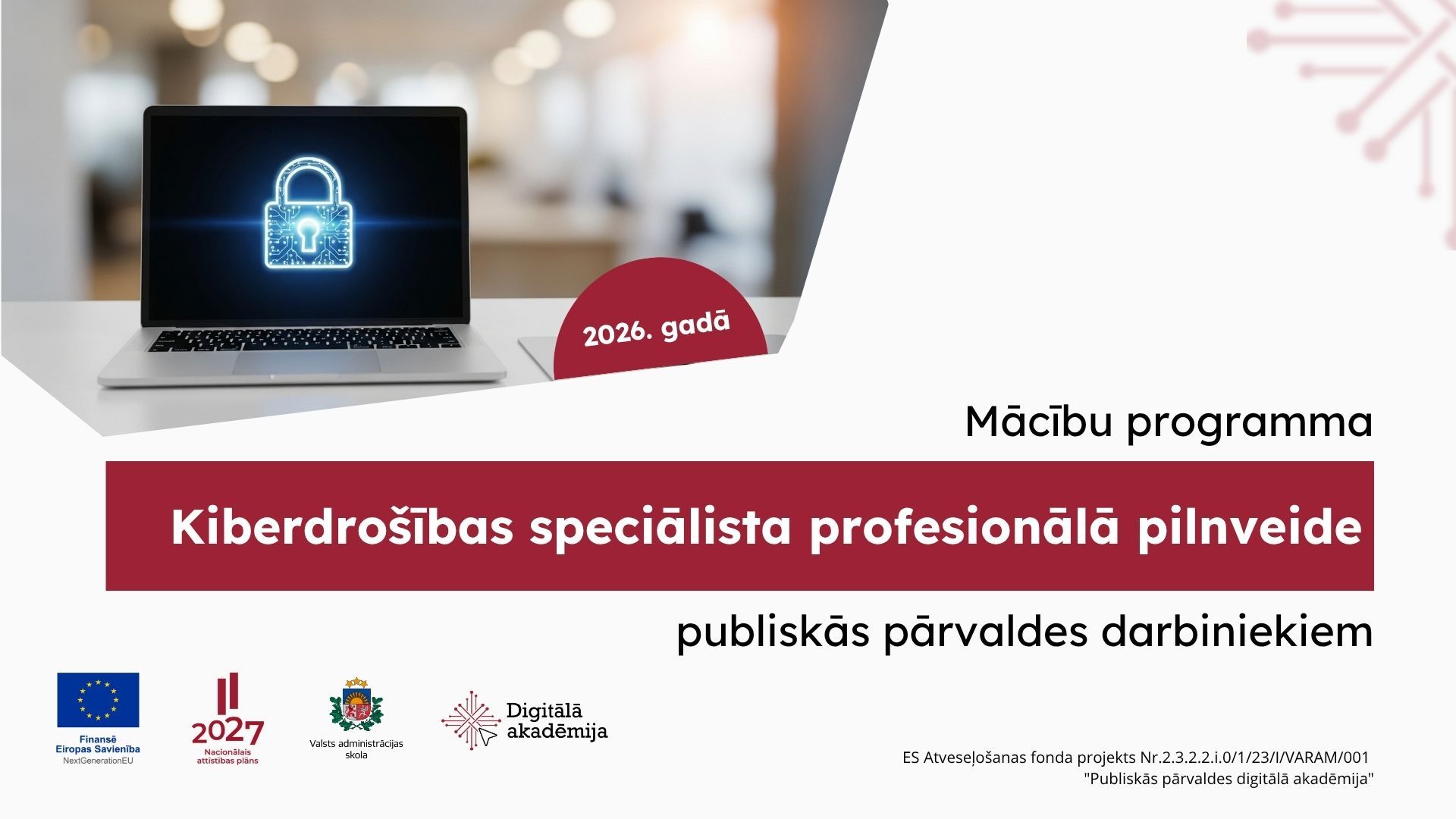 Kiberdrošības speciālista profesionālā pilnveide